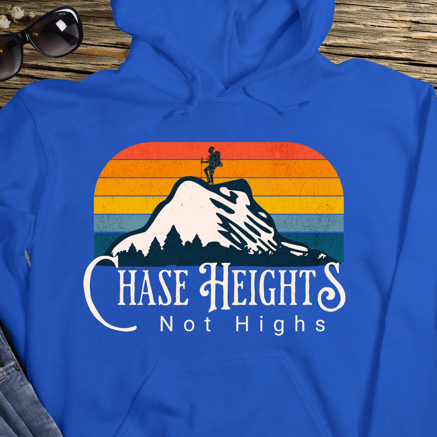 ✨ Chase Heights Not Highs Hoodie