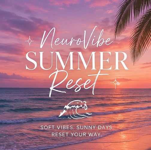 🌊 NeuroVibe Summer Reset
