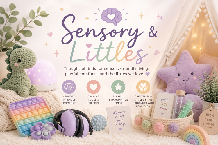 🧠 Sensory & Littles