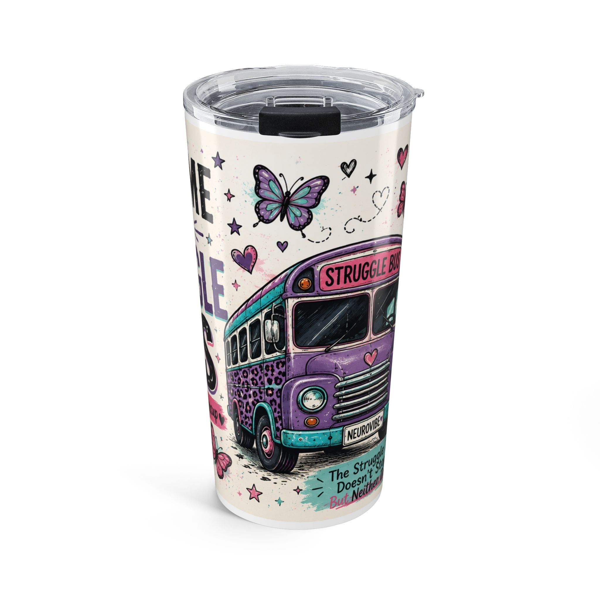 Struggle Bus 20oz Skinny Tumbler | Neurodivergent Mom Gift | Caffeine Copilot Travel Cup | NeuroVibe Collection