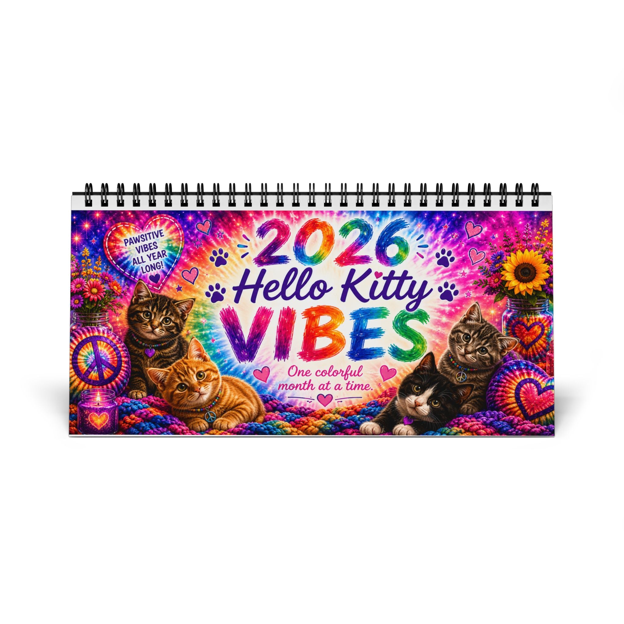 2026 Hello Kitty Vibes Desk Calendar | Tie Dye Cat Calendar | Monthly Inspirational Quotes | Colorful Kittens & Positive Vibes Gift