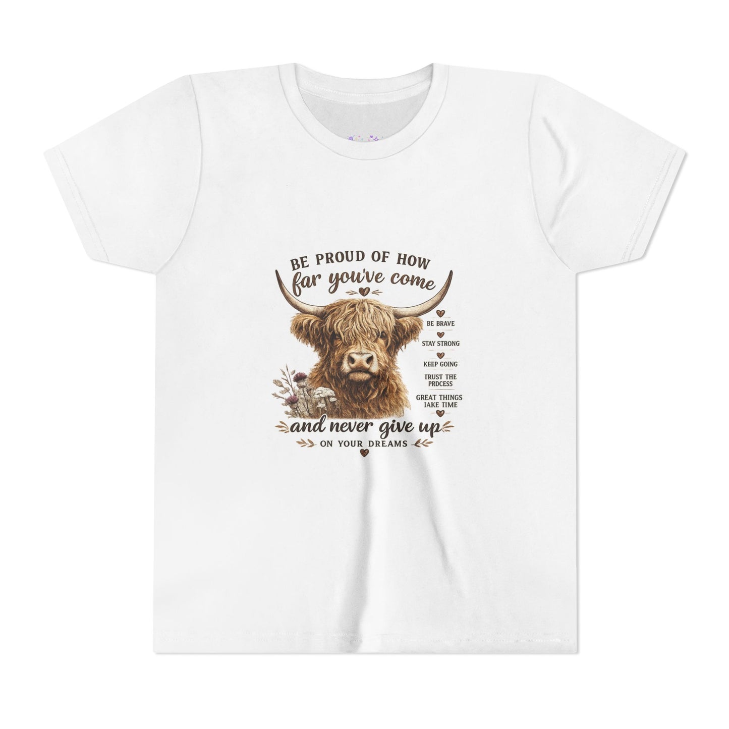 Highland Cow Kids T-Shirt | Be Proud of How Far You’ve Come Motivational Youth Tee | Inspirational Farm Animal Shirt for Boys & Girls