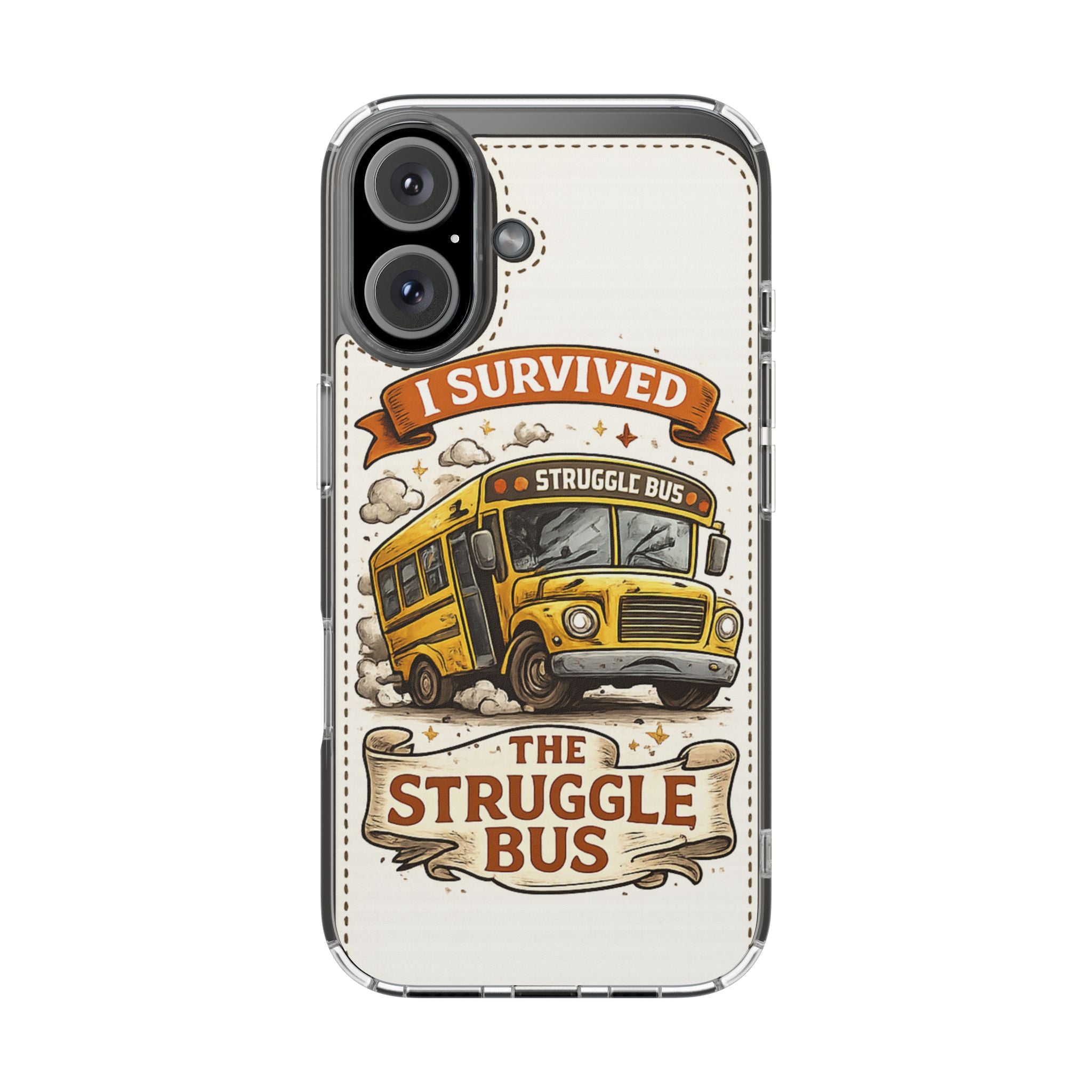 I Survived the Struggle Bus 📱 | Clear Impact iPhone Case | NeuroVibe Shop™