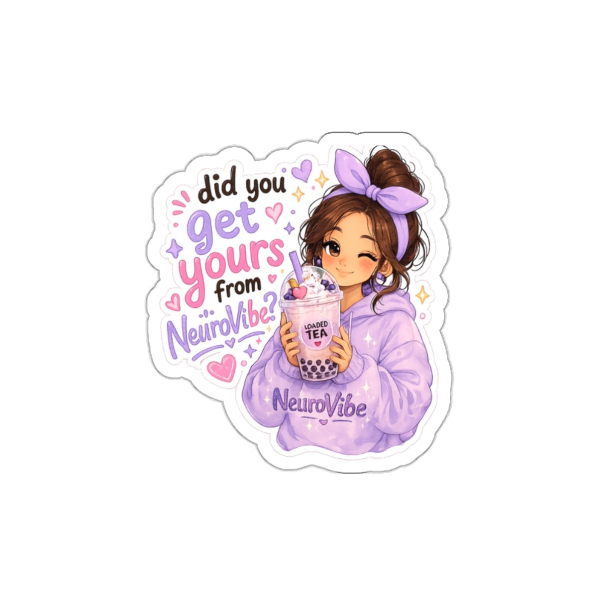 💜 Did You Get Yours From NeuroVibe? Loaded Tea Girl Sticker | Pastel Kawaii NeuroVibe Decal