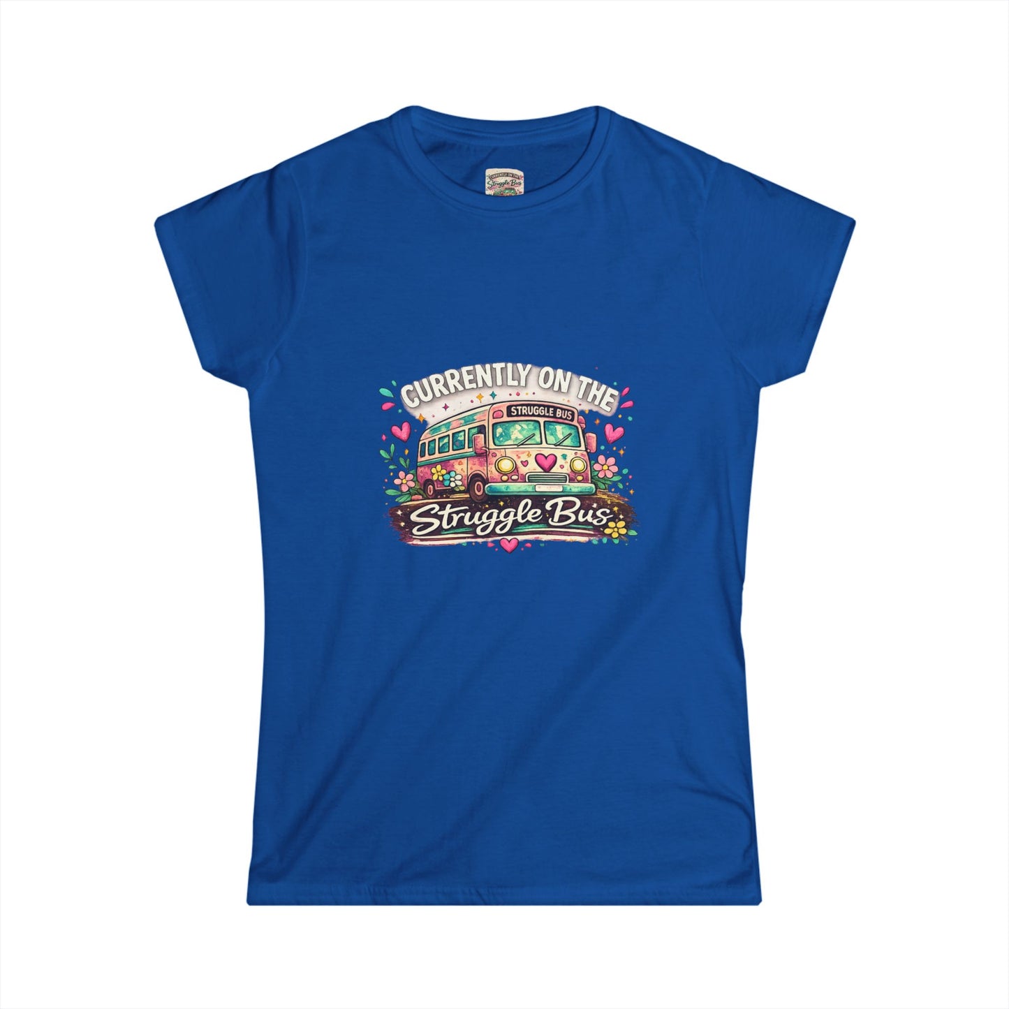 Currently on the Struggle Bus Shirt | Funny Neurodivergent Mental Health Tee