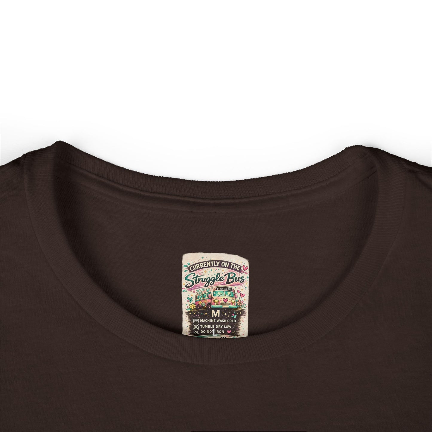 Currently on the Struggle Bus Shirt | Funny Neurodivergent Mental Health Tee