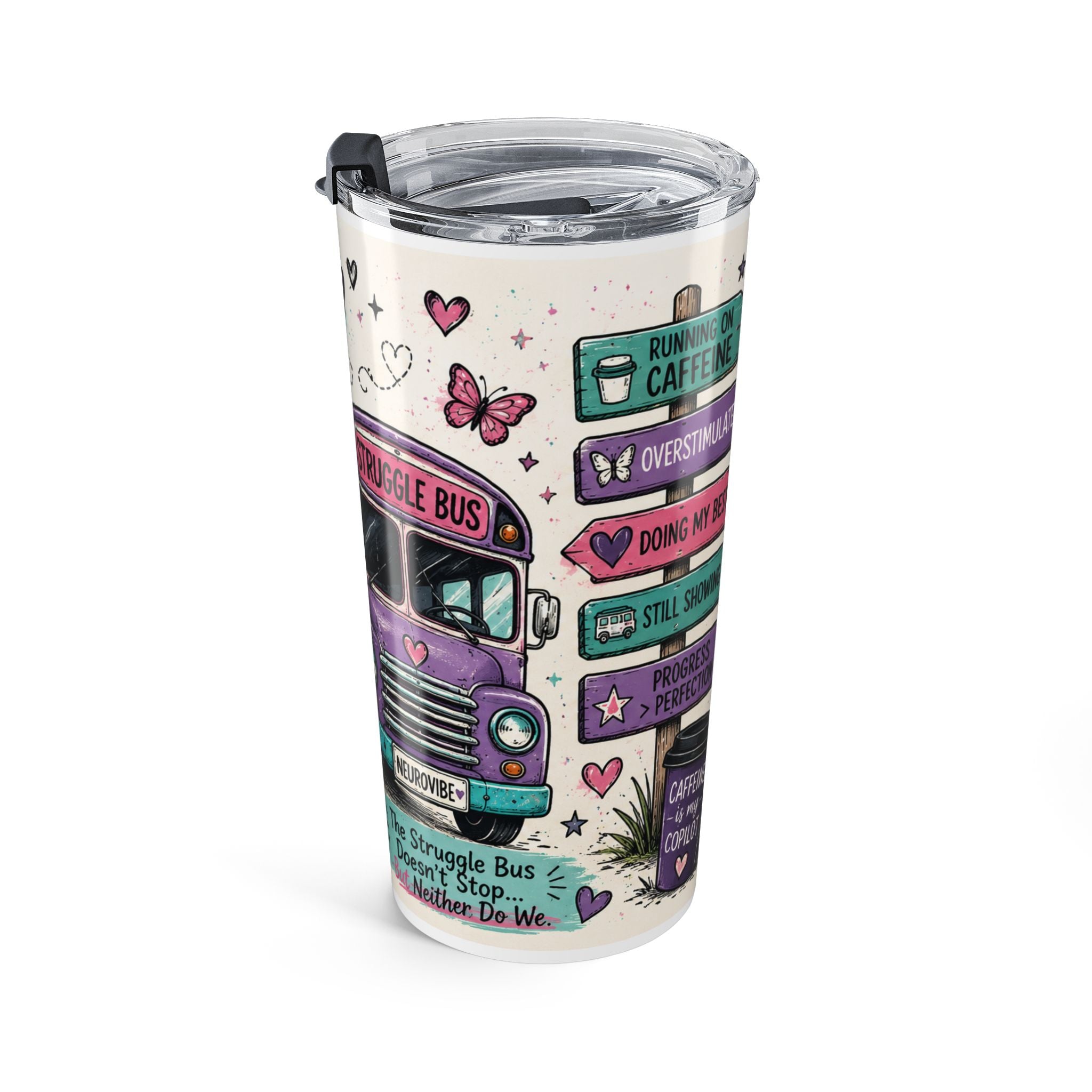Struggle Bus 20oz Skinny Tumbler | Neurodivergent Mom Gift | Caffeine Copilot Travel Cup | NeuroVibe Collection
