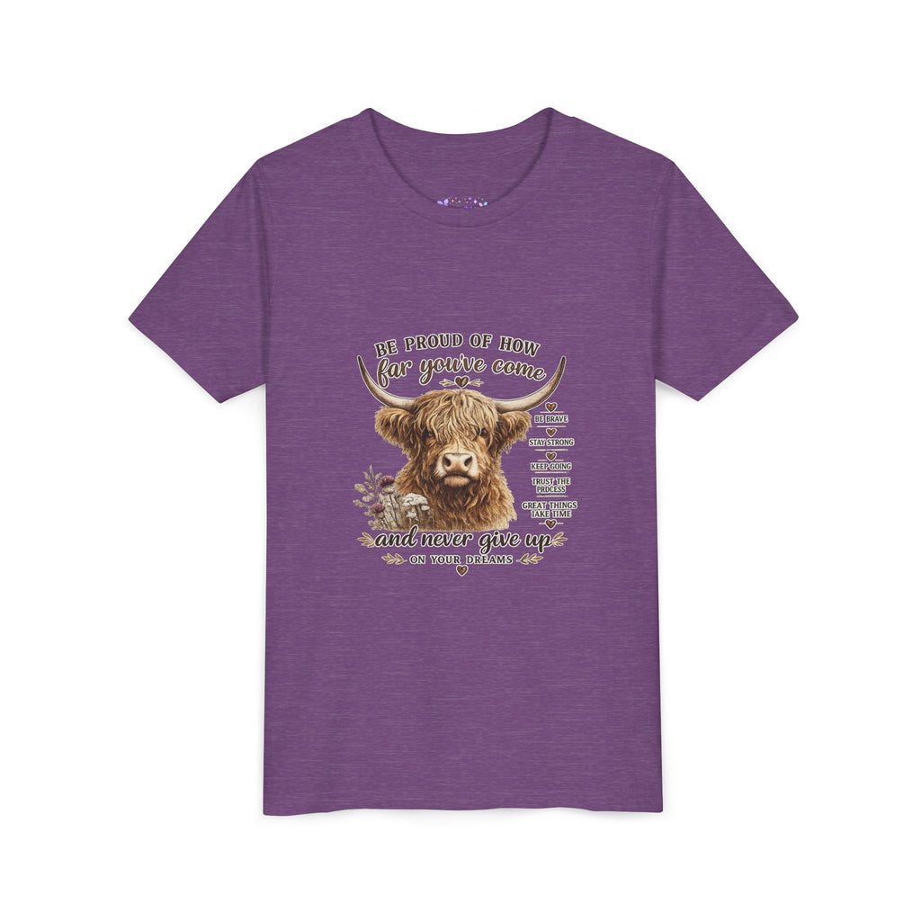 Highland Cow Kids T-Shirt | Be Proud of How Far You’ve Come Motivational Youth Tee | Inspirational Farm Animal Shirt for Boys & Girls