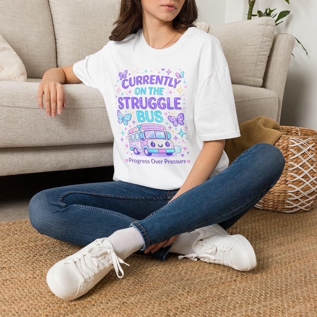 Currently on the Struggle Bus T-Shirt | Mental Health Awareness Tee | NeuroVibe Shop™