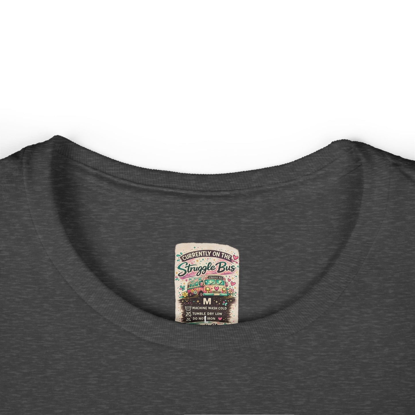 Currently on the Struggle Bus Shirt | Funny Neurodivergent Mental Health Tee