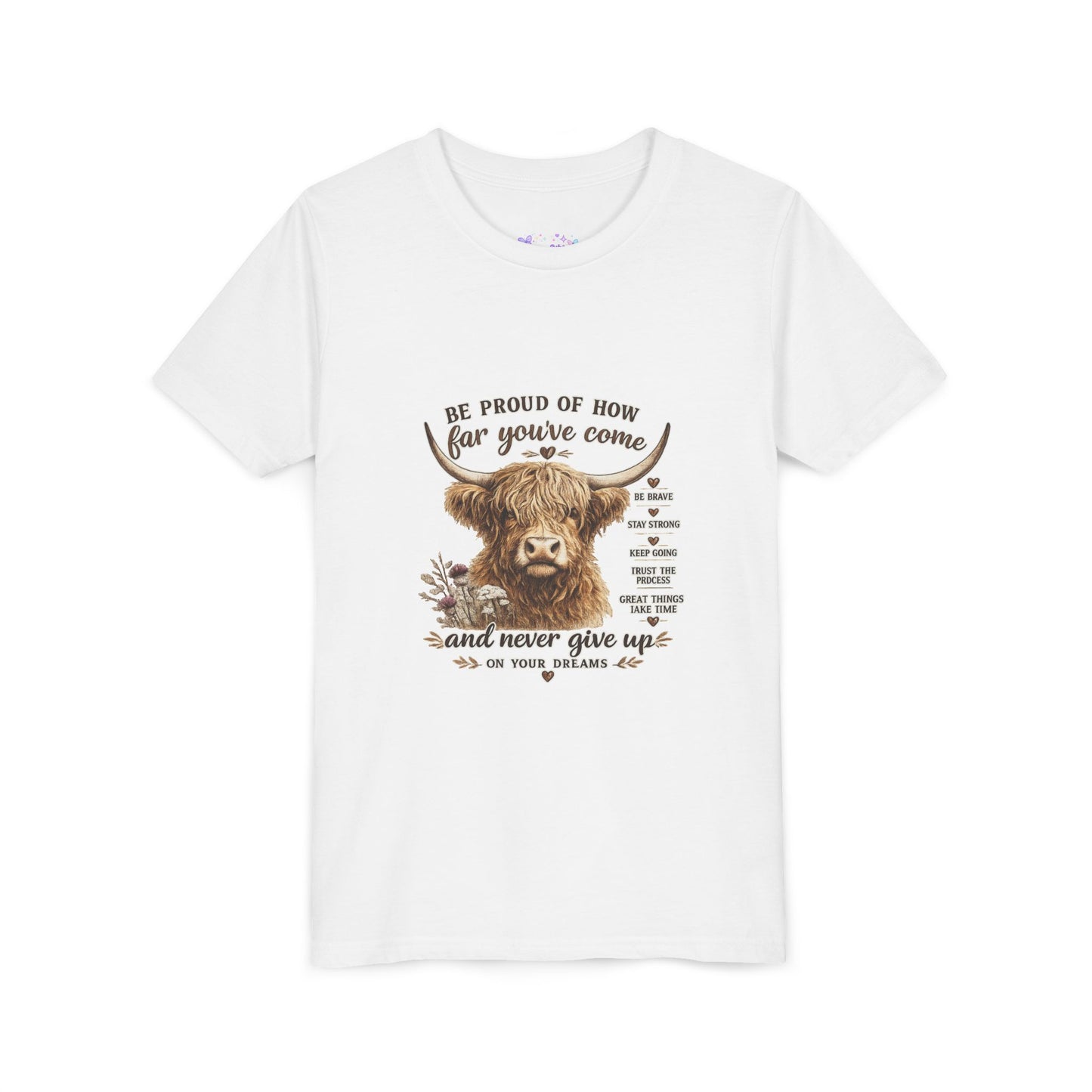 Highland Cow Kids T-Shirt | Be Proud of How Far You’ve Come Motivational Youth Tee | Inspirational Farm Animal Shirt for Boys & Girls