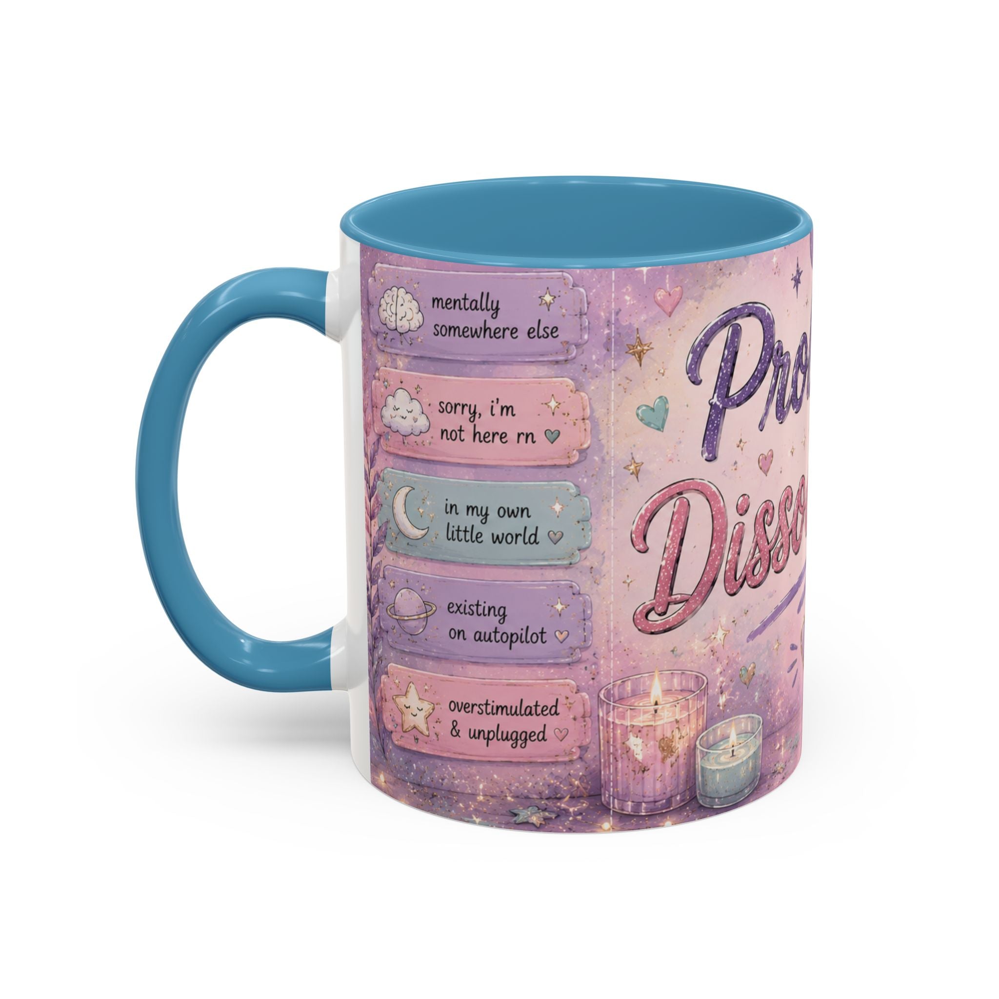 Probably Dissociating Mug 🌙 | Pastel Neurospicy Coffee Cup | NeuroVibe Shop™