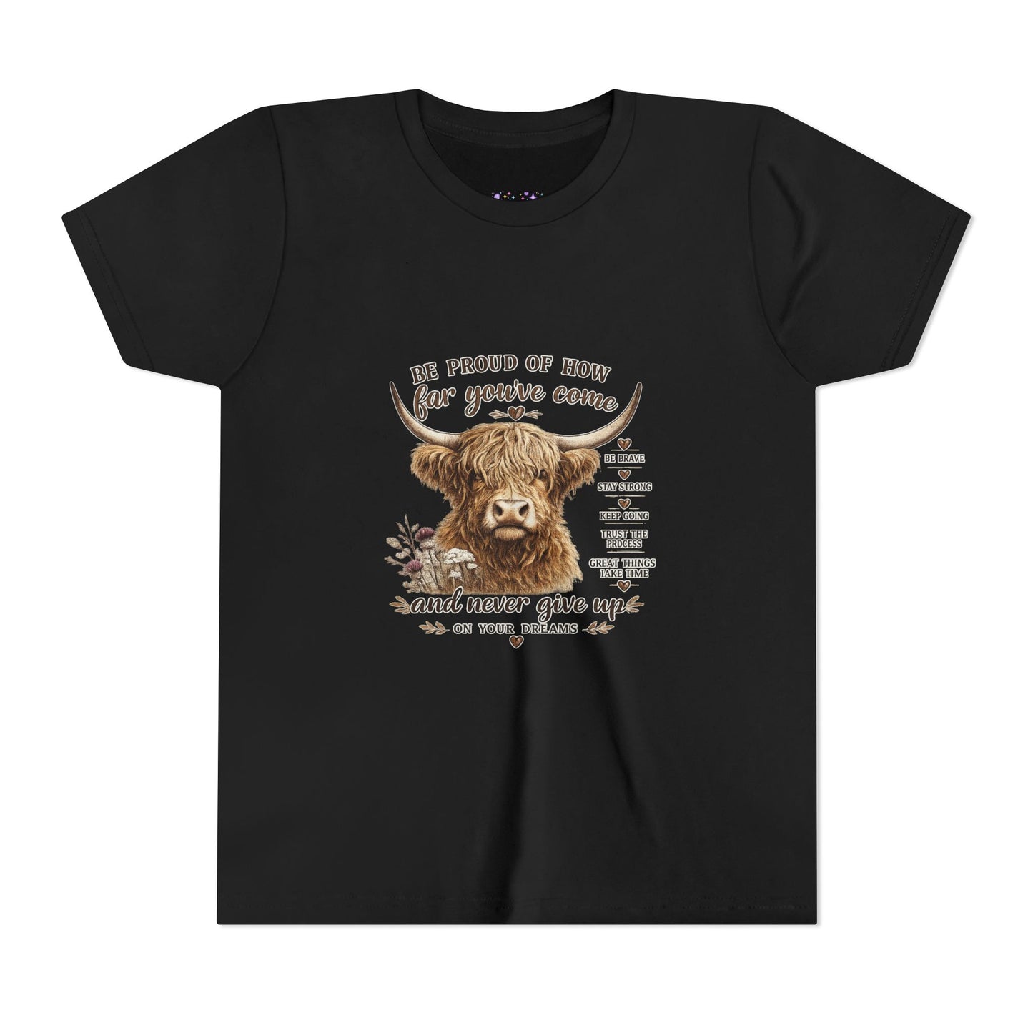 Highland Cow Kids T-Shirt | Be Proud of How Far You’ve Come Motivational Youth Tee | Inspirational Farm Animal Shirt for Boys & Girls