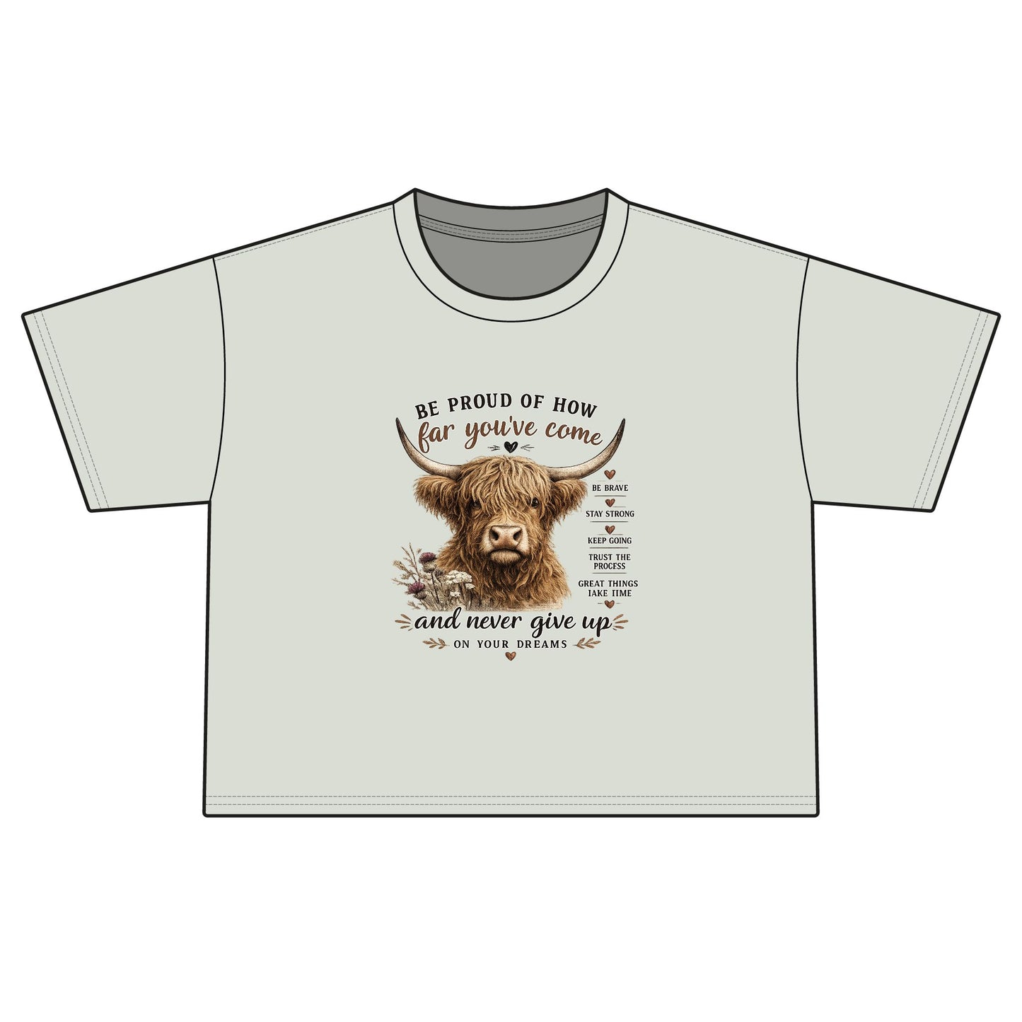 Motivational Highland Cow T-Shirt – Inspirational Western Country Graphic Tee | Be Proud of How Far You’ve Come | Rustic Farmhouse Positive Mindset Shirt