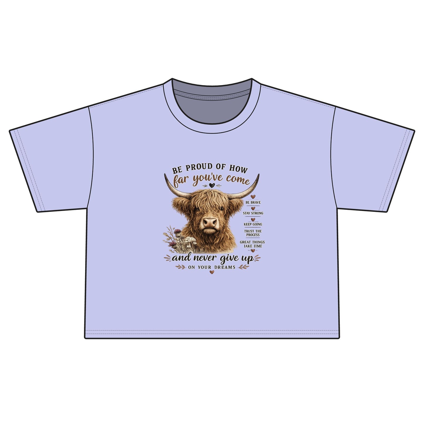 Motivational Highland Cow T-Shirt – Inspirational Western Country Graphic Tee | Be Proud of How Far You’ve Come | Rustic Farmhouse Positive Mindset Shirt