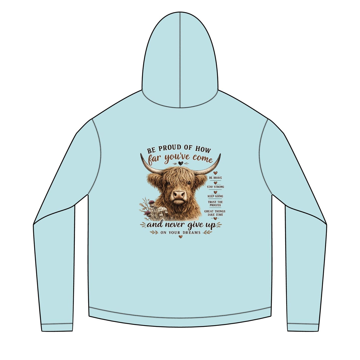 Unisex Sailor Hoodie – Motivational Highland Cow Graphic Hoodie | Be Proud of How Far You’ve Come | Cozy Country Western Sweatshirt