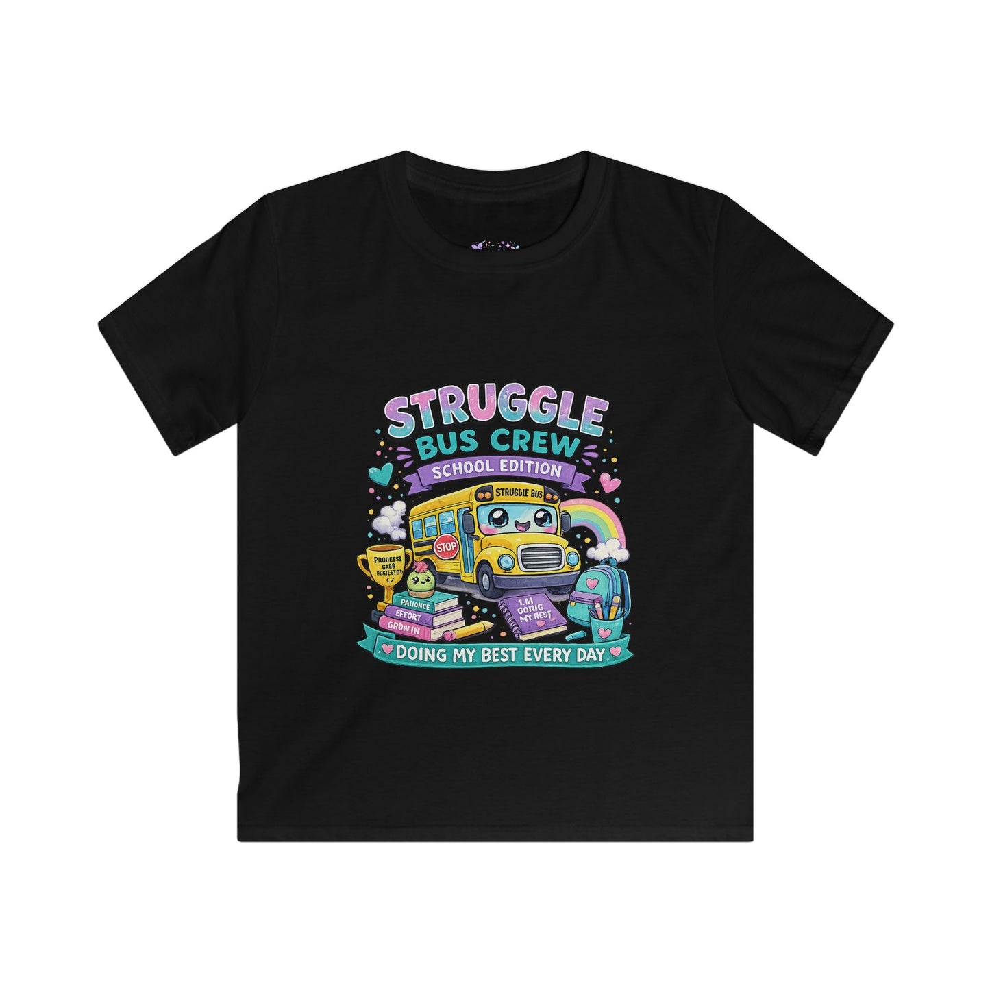 Struggle Bus Crew School Edition T-Shirt | Doing My Best Every Day Shirt | Neurodivergent School Tee | Positive Growth Mindset Apparel 🚌💜📚🌈