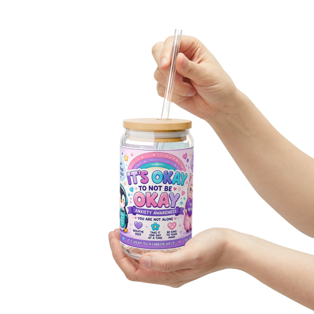 It’s Okay to Not Be Okay Glass Tumbler | Anxiety Awareness 16oz Sipper Cup | NeuroVibe Shop™