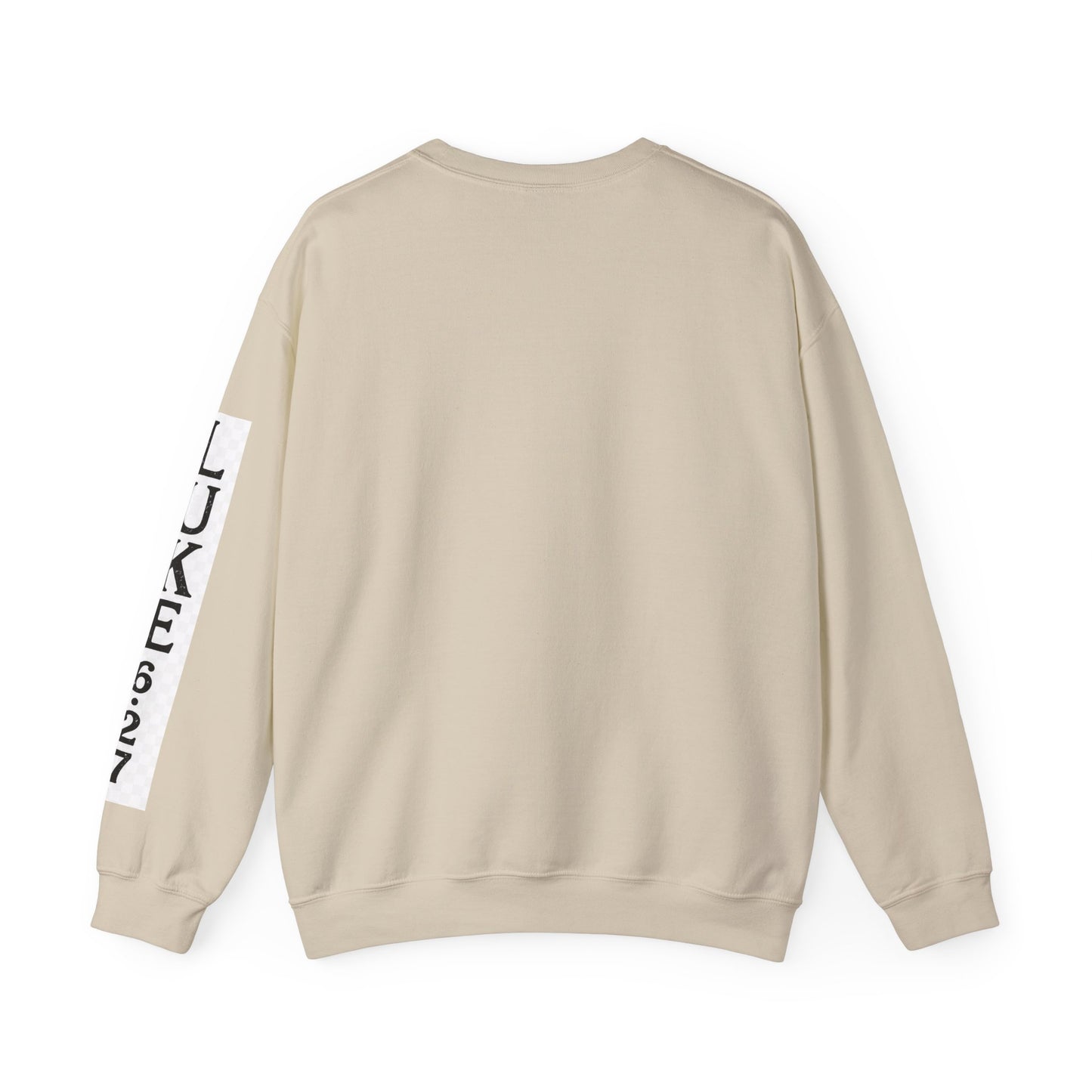 Love Them Anyway Crewneck Sweatshirt | Luke 6:27 Christian Faith Sweatshirt