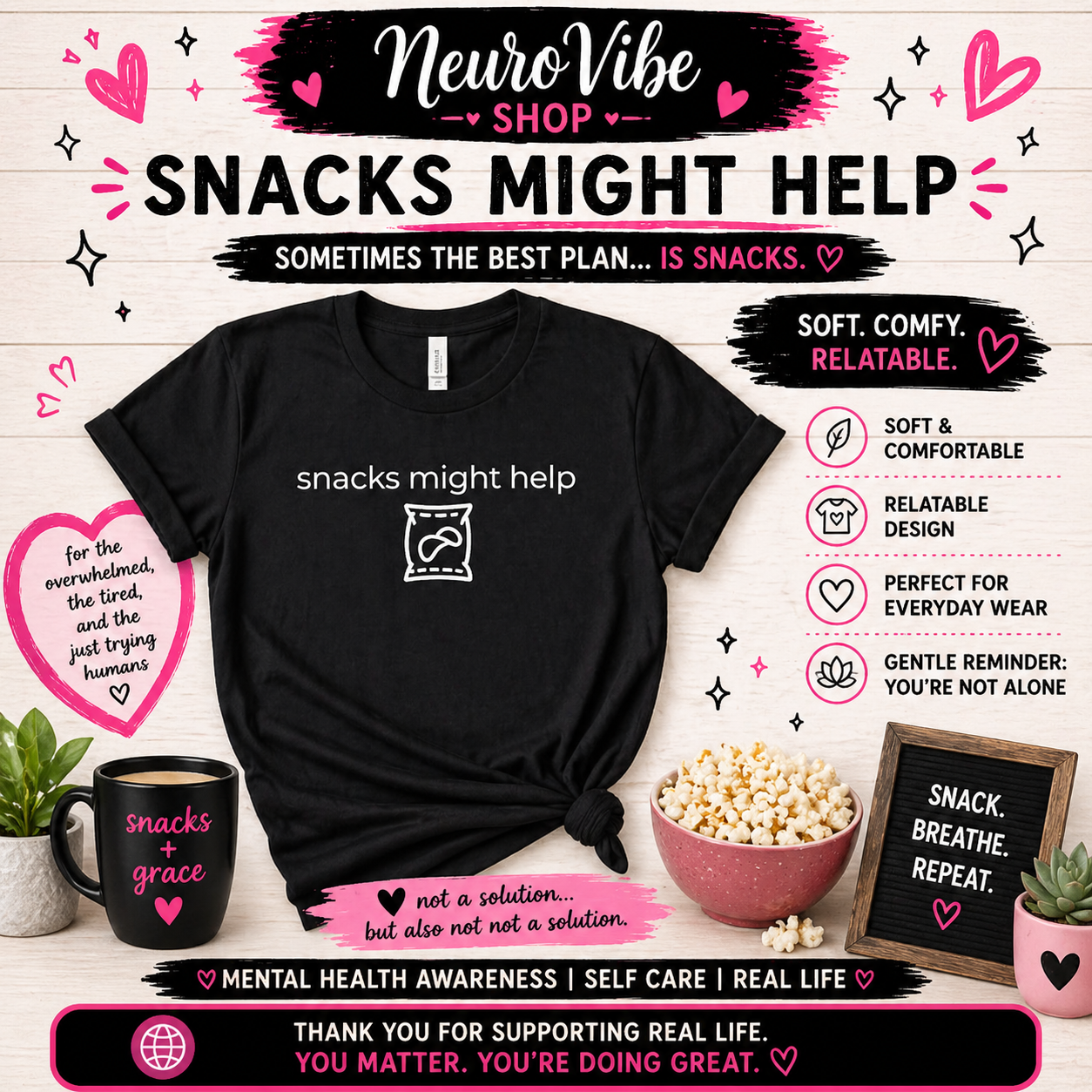 Snacks Might Help Tee 🖤 | Gentle Survival Mode Wear