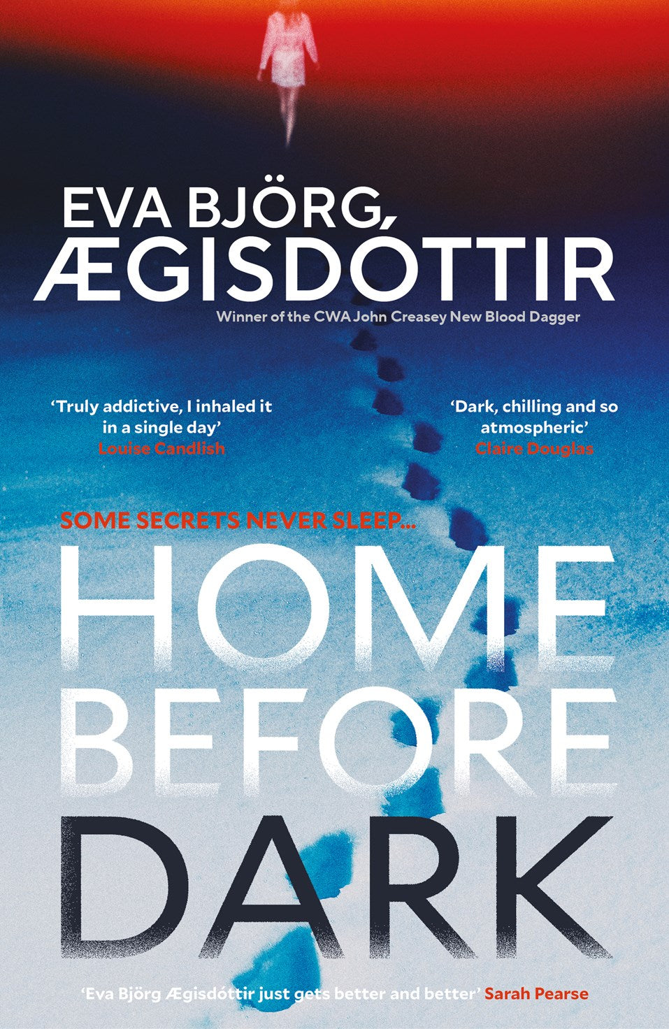 World Literature Subscription Box: JUNE SELECTION: Home Before Dark by Eva Björg Ægisdóttir, Victoria Cribb (Translated by)