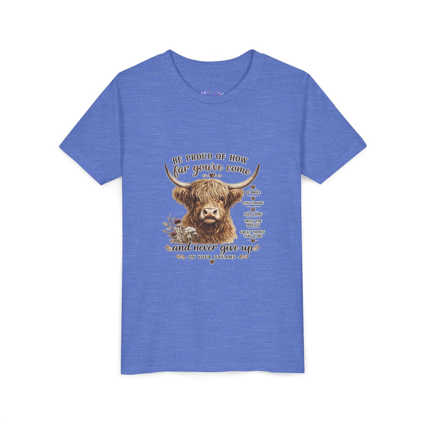 Highland Cow Kids T-Shirt | Be Proud of How Far You’ve Come Motivational Youth Tee | Inspirational Farm Animal Shirt for Boys & Girls