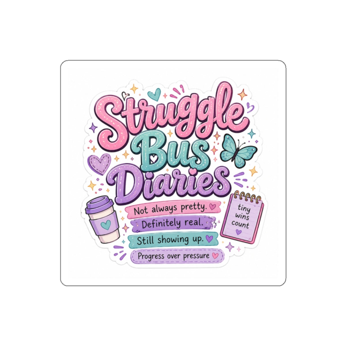 Struggle Bus Diaries Sticker | Neurospicy Parent Decal | Support Over Perfection | Mental Health Awareness Sticker