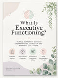 What Is Executive Functioning? 🧠🌿