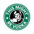 This Might Be Vodka - Sticker