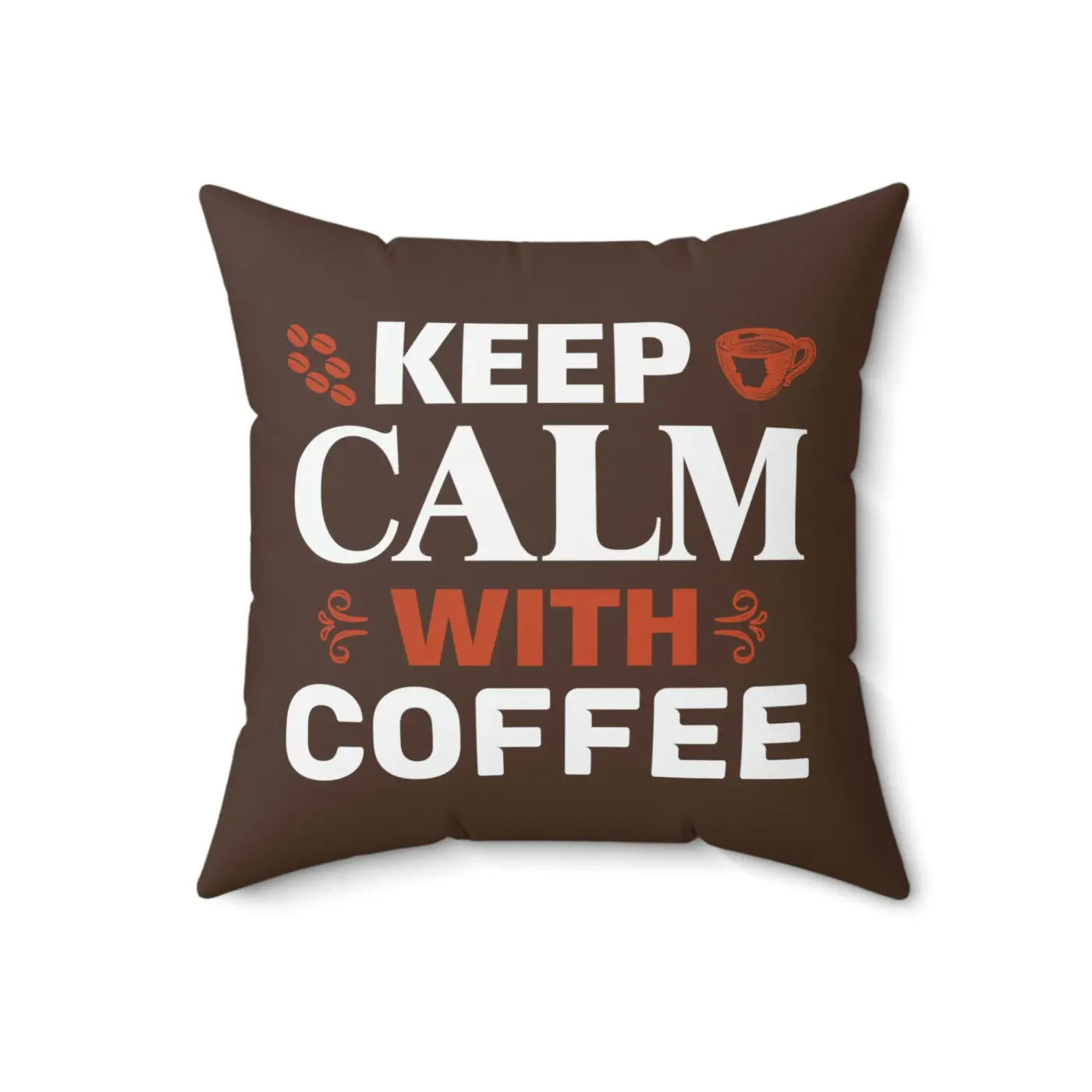 Vibrant Polyester Square Pillow - Keep Calm With Coffee - Dipaliz