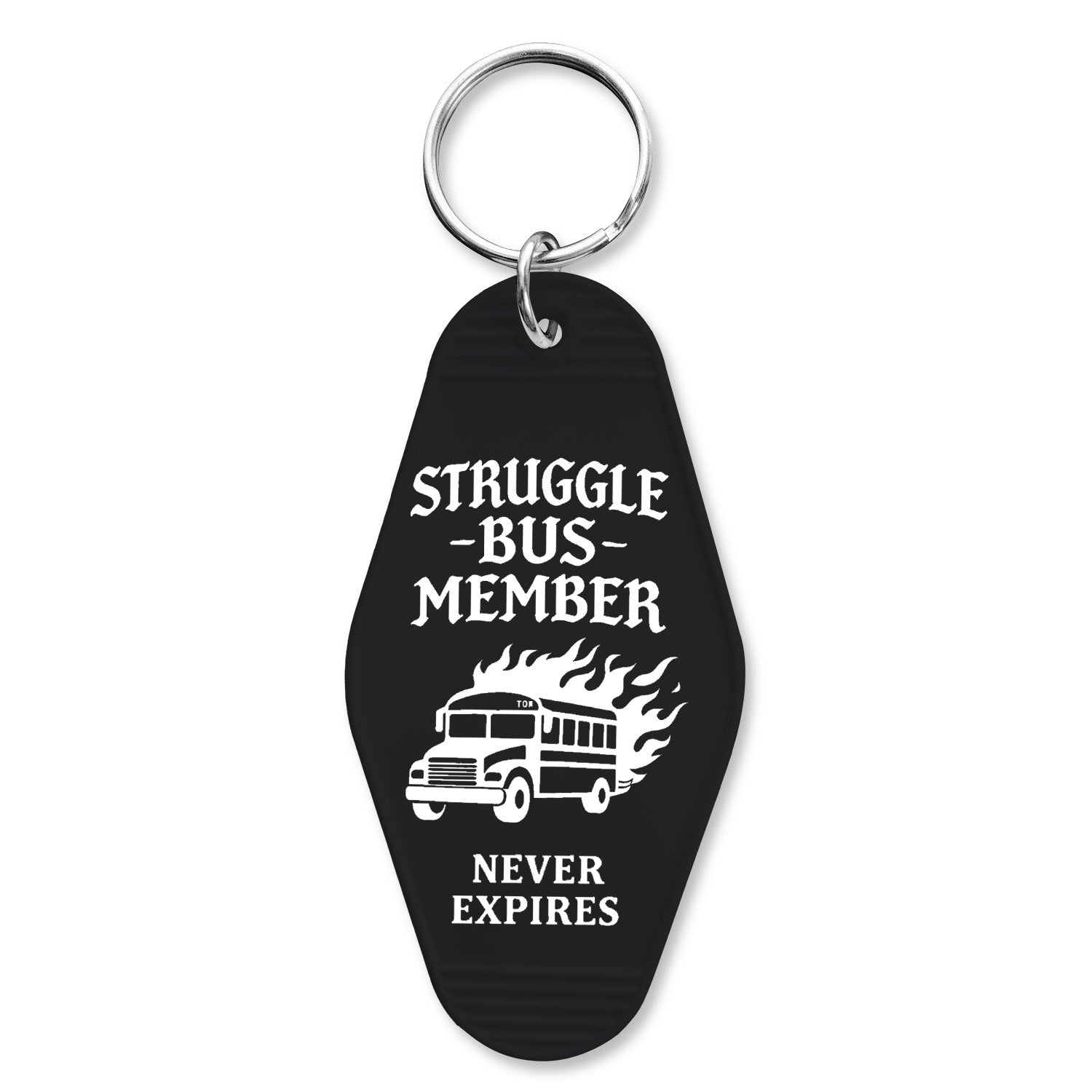 Struggle Bus Member- Room Keychain
